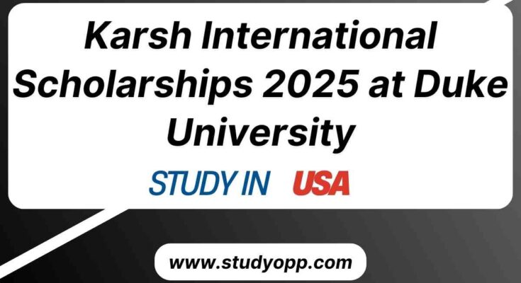 Karsh International Scholarships